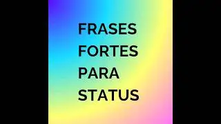 FRASES FORTES PARA STATUS ❣️🍀