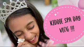 KIDDIE SPA 🧖‍♀️ DAY VLOG !!!!
