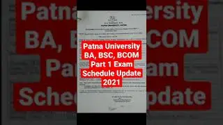 Patna University BA, BSC, BCOM Part 1 Exam Schedule Update 2021, PU UG Part 1 Exam Routine 