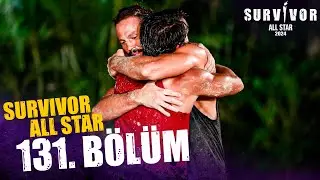 Survivor All Star 2024 131. Bölüm 