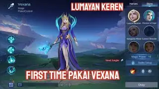 VEXANA LUMAYAN KEREN . MOBILE LEGEND INDONESIA .