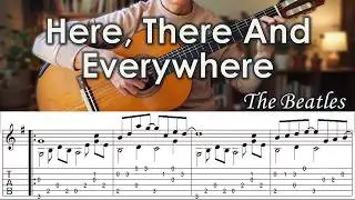 Here, There And Everywhere / The Beatles - Fingerstyle Guitar | TAB