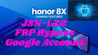 Honor 8x Frp/Google Account Lock Bypass Android(JSN-L22) New Method 2021 latest