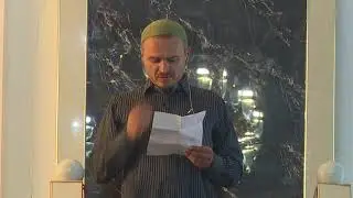 Шейх М-Башир Боров / достоинства/адабы Джуммы намаза (часть№2). Пятничная хутба от 11.05.2018г.