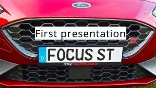 2019 Ford Focus ST, first presentation