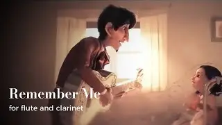 Remember me from Coco - arrangement for flute and clarinet by Nikolas Marianno