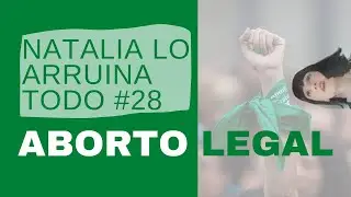 Legal Abortion - Natalia ruins everything #28 