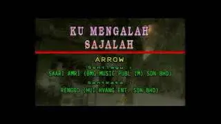 Arrow - Ku Mengalah Sajalah