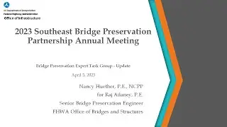 6-2 FHWA Bridge Preservation Expert Task Group (BPETG) Nancy Huether, NCPP