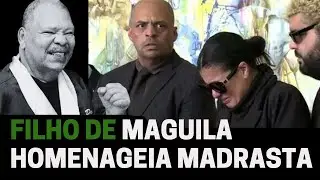 FILHO DE MAGUILA ENALTECE MADRASTA EM ENTREVISTA