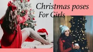 Christmas poses for girls 📸
