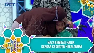 HAFIZ INDONESIA 2021 - Naza Returns with the Power of Memorization with Kayla [May 8, 2021]