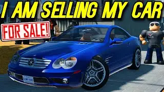 Roblox Roleplay - SELLING MY CAR