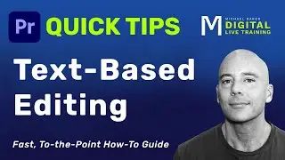 Text Based Editing in Premiere Pro - Fast, To-the-Point How-To Guide