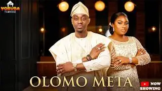 OLOMO META - Latest Yoruba Movie 2026 | Lateef Adedimeji, Mobimpe Adedimeji, Mr Latin