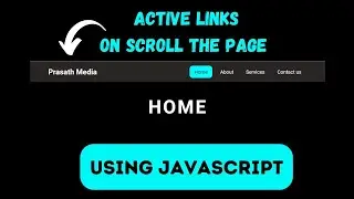 how to create active link on scroll using html,css & javascript