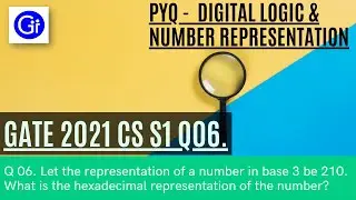 GATE 2021 CS SET1 Q6. Let the representation of a number in base 3 be 210. [SOLVED!]