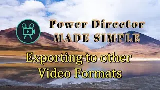 20 - Exporting to Other Video Formats