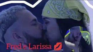 BBB 23 | BEIJO DE FRED E LARISSA NA FESTA DO BIG BROTHER BRASIL