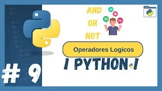 Curso Python 🐍| Operadores Lógicos en Python  (AND - OR - NOT) ✅❌
