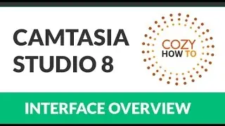 Camtasia Studio 8 Screencast Training Tutorials: Introduction To Interface Lesson 1
