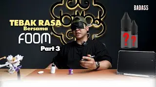 BAHAYA BANGET POD INI !!!! COBA LIQUID RANDOM PART 3 bersama foom