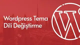 Wordpress - Tema Dili Değiştirmek