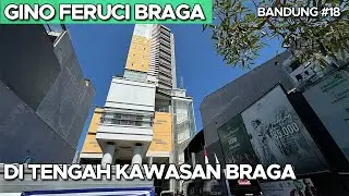 [REVIEW] Hotel Gino Feruci Braga - Hotel ke 10 di Bandung Dapat Nilai 10?  (Trip Bandung #18)