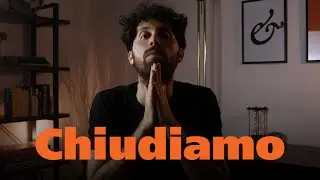 Chiudiamo tutto.