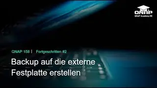 Backup auf die externe Festplatte erstellen  | Teil 2 | QNP 158 | #Fortgeschritten2