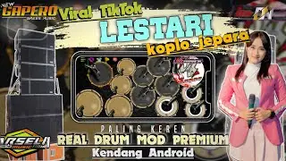 YANG LAGI VIRAL❗LESTARI KOPLO JEPARA - COVER REAL DRUM MOD KENDANG ANDROID