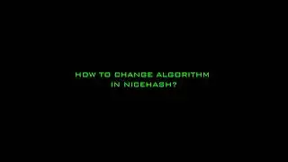 CHANGE NICEHASH ALGORITHM