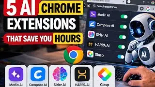 5 AI Chrome Extensions That Save You HOURS (2026)