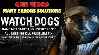 WATCH DOG ALL PROBLEM FIX DLL PROBLEM, NOT RUNNING UPLAY, FITGRIL, DISRUPT64.DLL GAME NOT RUNNING