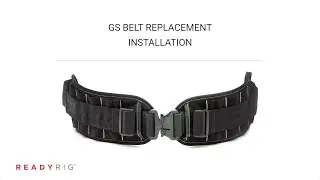 READY RIG | GS Belt Replacement Installation Tutorial