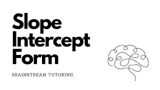 Slope Intercept Form