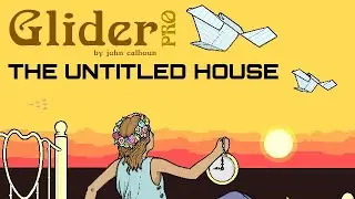 Gamer Mouse - Let's Play Glider Pro - Part 10: The Untitled House