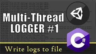 Multithreading and writing to a log file unity part 1