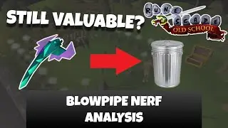 Toxic Blowpipe Nerf, Is It Worth It? OSRS Analysis