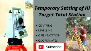 Temporary Setting of Hi Target toal station. |centring, levelling and orientation| coordinates