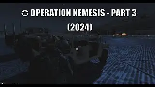 ✪ Operation Nemesis  - Part 3 (2024)