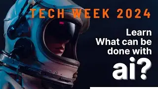 Tech Week 2024 | Day 5 | Gen AI & LLMs discussed by Industry experts.