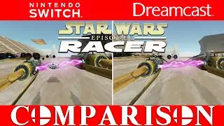 [COMPARISON] Star Wars Racer | Switch VS. DREAMCAST | 2020 VS. 2000