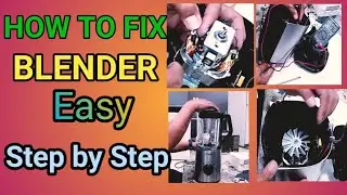 HOW TO REPAIR BLENDER
