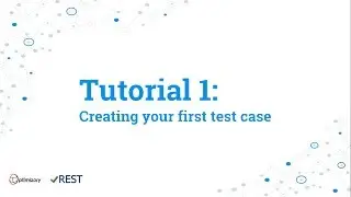 vREST Tutorial 1: Writing your first test case