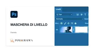 Photoshop - le maschere di livello
