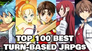 Top 100 Best Turn-Based JRPGs of ALL TIME! (Random Order)