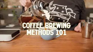 Coffee Brewing Methods 101