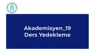 Akademisyen_19: Ders Yedekleme