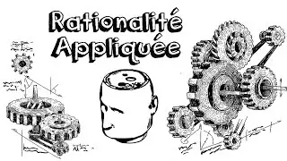 Ep31 La Rationalité appliquée
